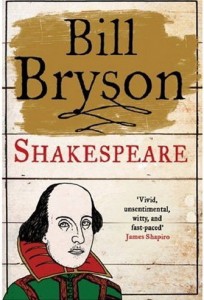 English edition of Bill Bryson's "Shakespeare: The World as Stage"